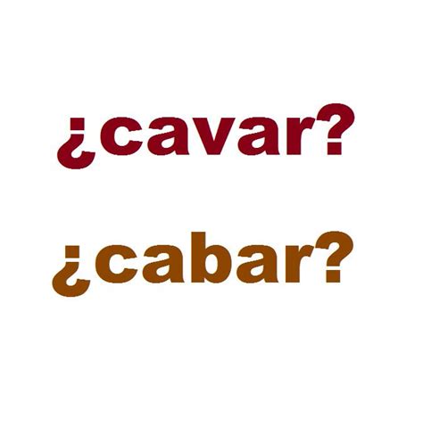 cavar o cabar|Cómo se escribe: cavar o cabar